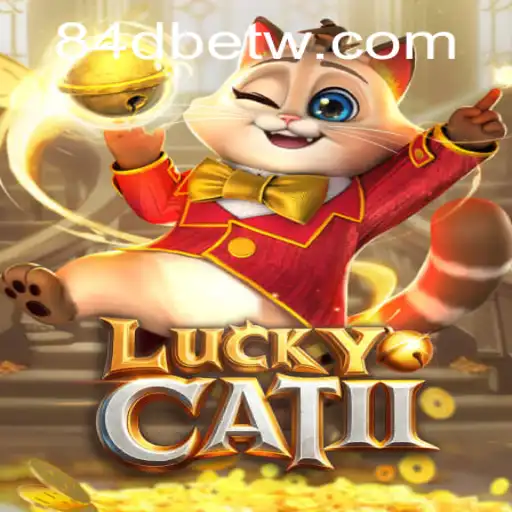Descubra o Fascinante Mundo do Jogo LuckyCatII na Plataforma 84DBet.com