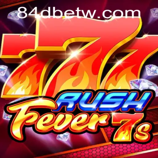 RushFever7s: Uma Nova Experiência de Jogo em 84DBet.com